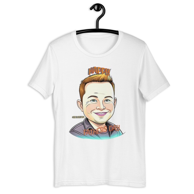 Happy Fathers Day Unisex t-shirt Feature Elon Musk