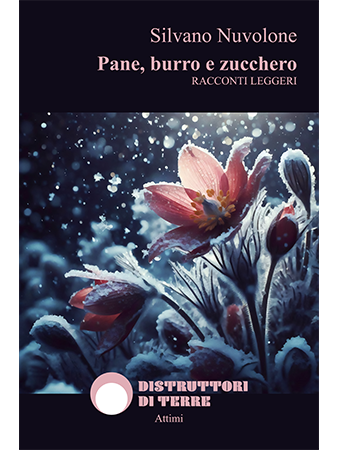 Pane, burro e zucchero. Racconti Leggeri (EPUB3) Pane, burro e zucchero. Racconti Leggeri (EPUB3)