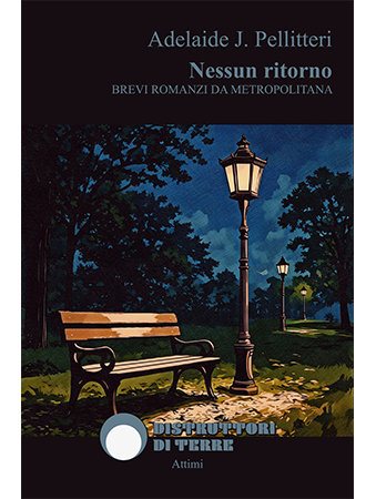 Nessun Ritorno. Brevi romanzi da metropolitana (EPUB 3)