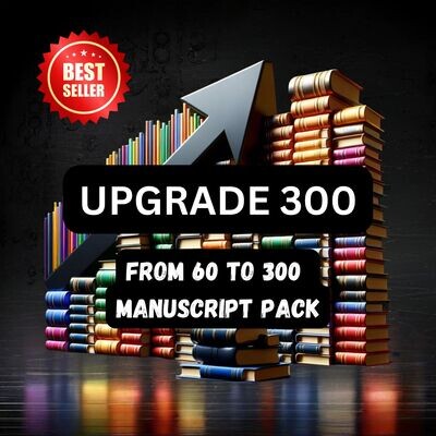 Upgrade Pack 300: From 60 to 300 Manuscript Pack