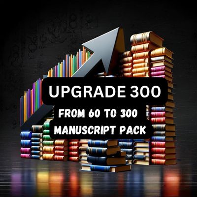 Upgrade Pack 300: From 60 to 300 Manuscript Pack