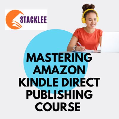 COURSE: Mastering Amazon Kindle Direct Publishing