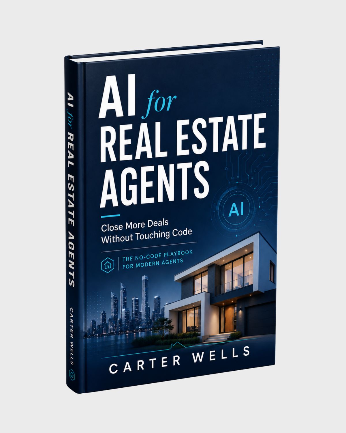 eBook: AI for Real Estate Agents - Close More Deals Without Touching Code