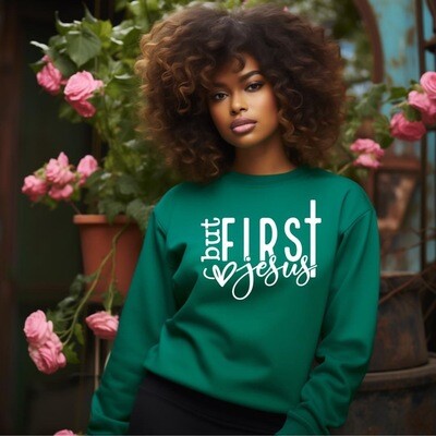 But First Jesus Crewneck Women T-Shirt