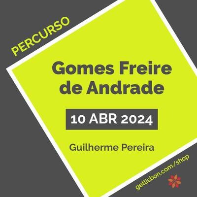 Gomes Freire de Andrade - Percurso de Guilherme Pereira
