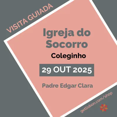 Visita Guiada à Igreja do Socorro - Coleginho Visita Guiada à Igreja do Socorro - Coleginho