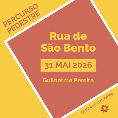Percurso Pedestre “Rua de São Bento” - Guilherme Pereira
