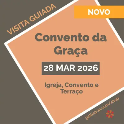 Visita Guiada ao Convento da Graça