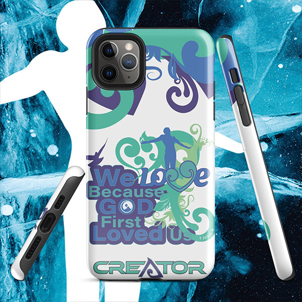 God First Loved Us | Tough Case for iPhone®