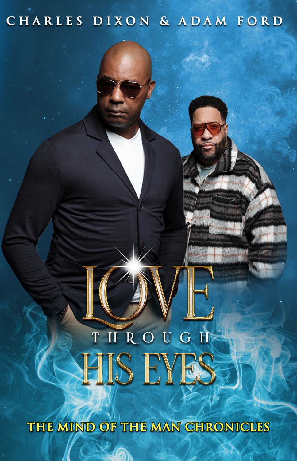 Love Through His Eyes