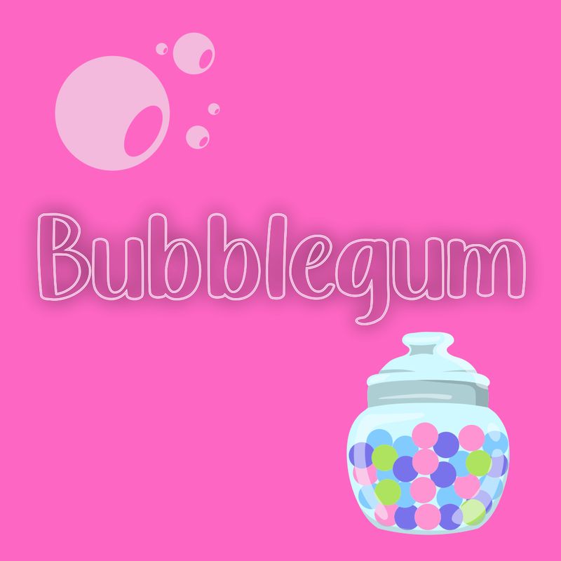 Bubblegum
