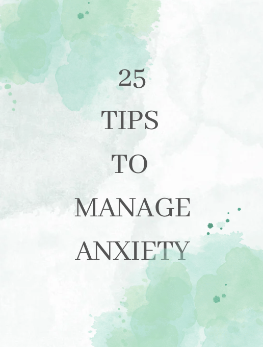 25 tips to manage Anxiety