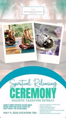 Spiritual Releasing Ceremony GROUP OF 2 TICKET