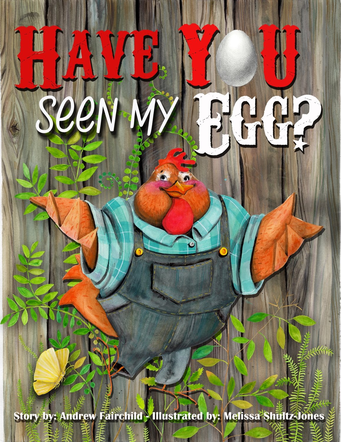 Have You Seen My Egg - Hardcover