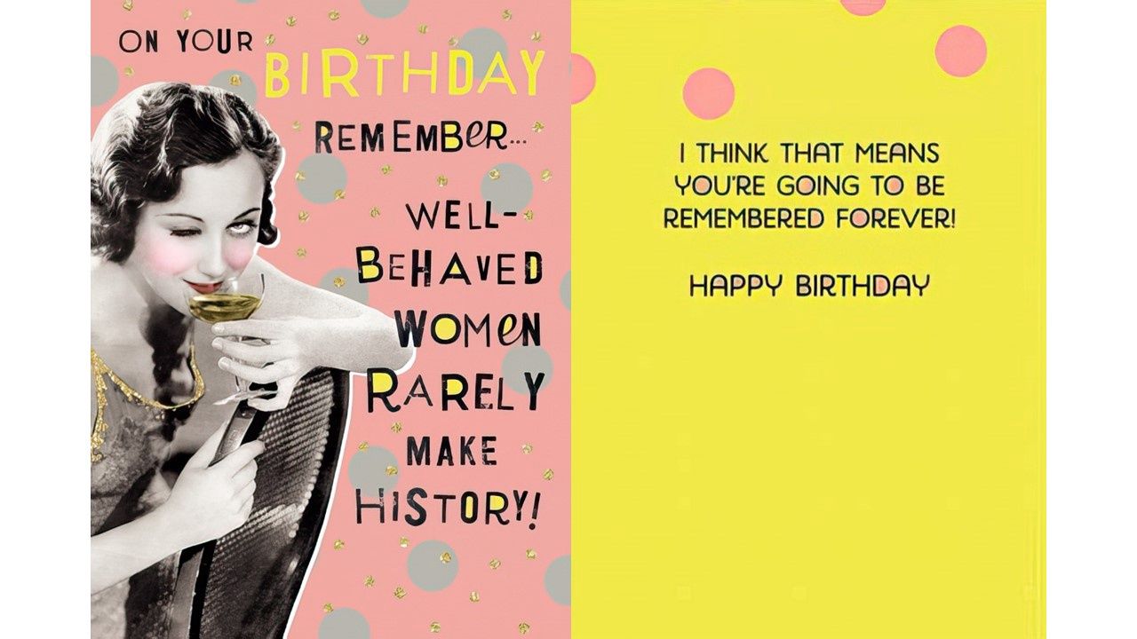 Birthday Card Behaved Women