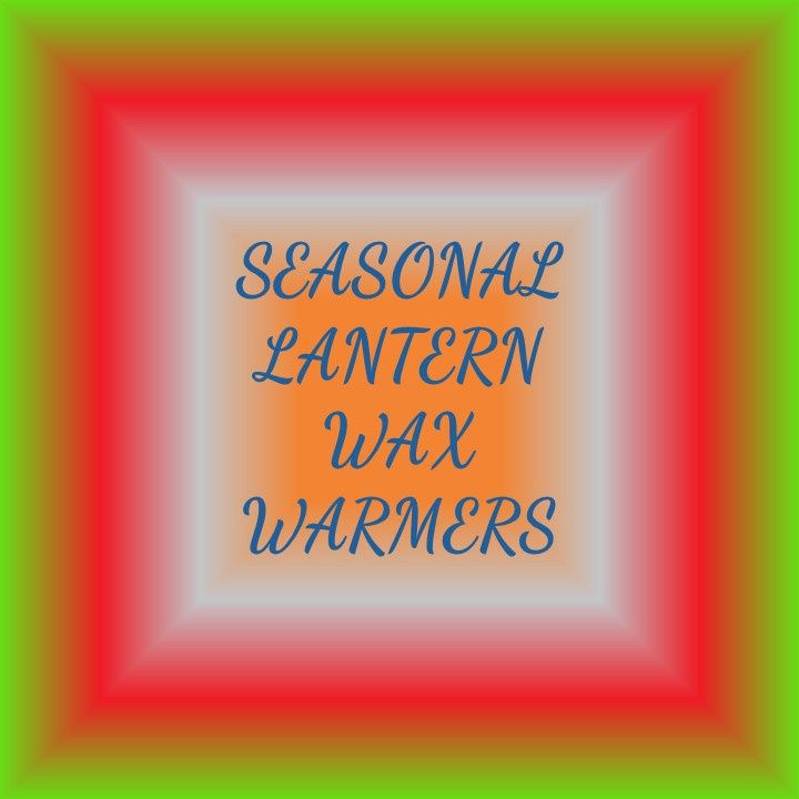 Lantern Warmers Seasonal