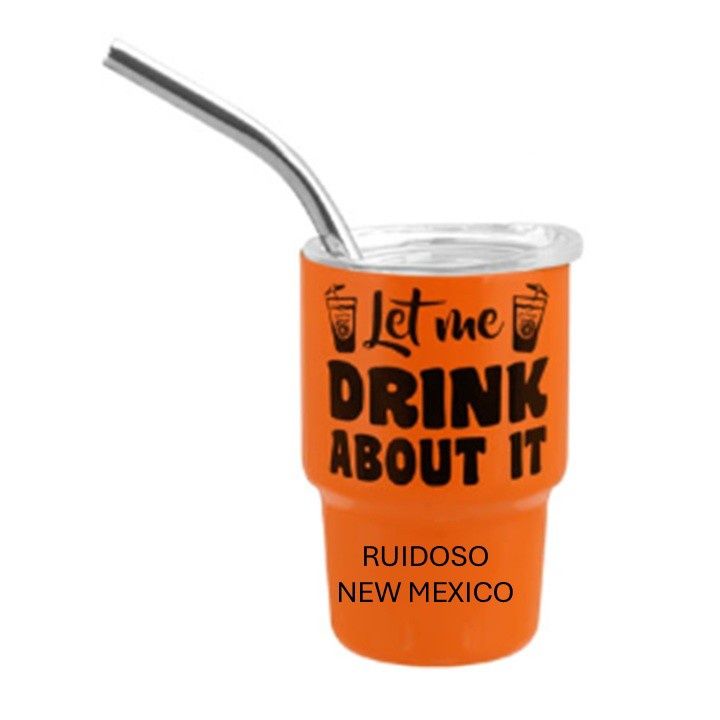 Tumbler Let Me Drink About It, Color: Orange