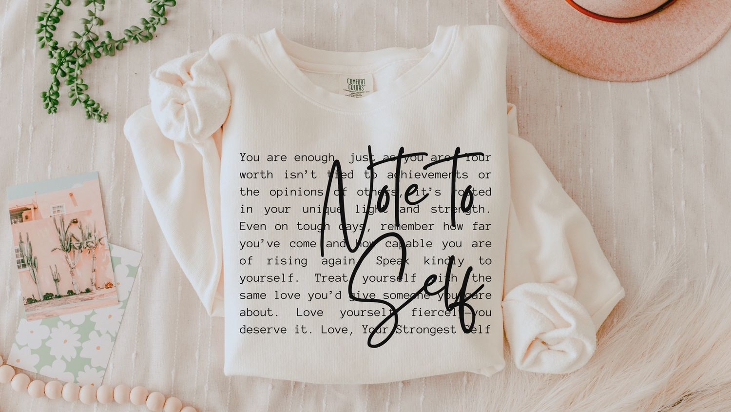 Note to Self Sweatshirt