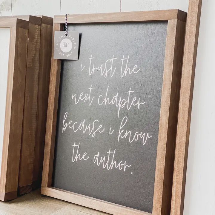 I Trust The Next Chapter -- Framed Dark Walnut