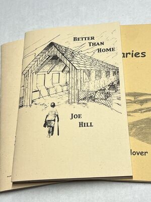 Better Than Home, Joe Hill Better Than Home, Joe Hill