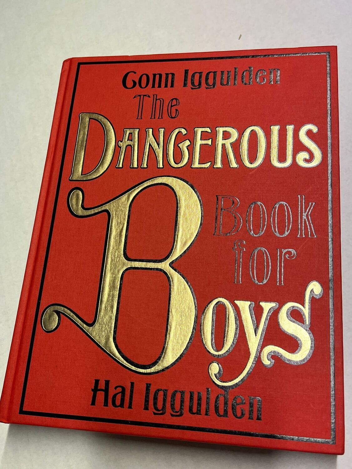 The Dangerous Book for Boys, Conn Iggulden & Hal Iggulden
