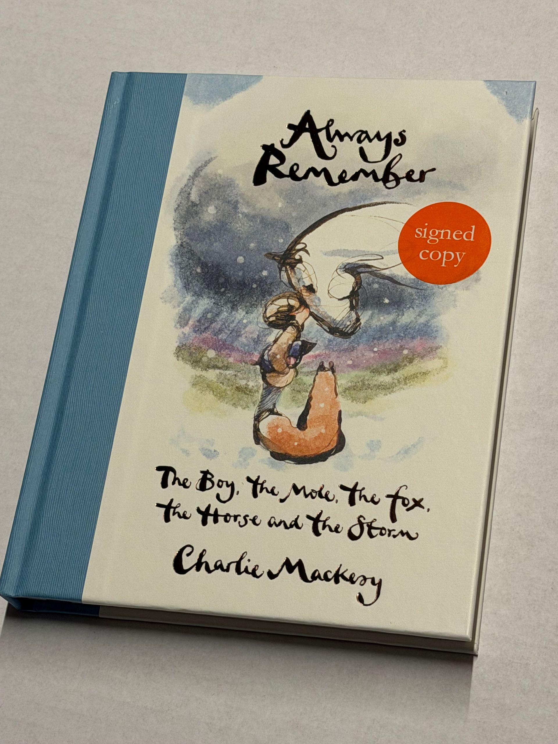 Always Remember - The Boy, the Mole, the Fox, the Horse and the Storm, Charlie Mackesy