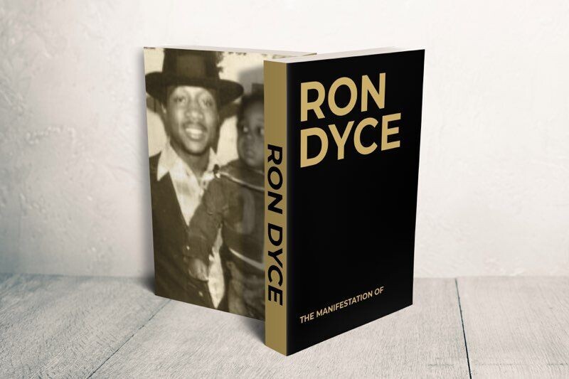 Manifestation of Ron Dyce Coffee Table Book