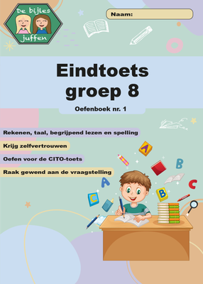 Oefenboek Eindtoets groep 8