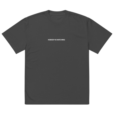 NOBODY IS WATCHING | CLASSIC TEE