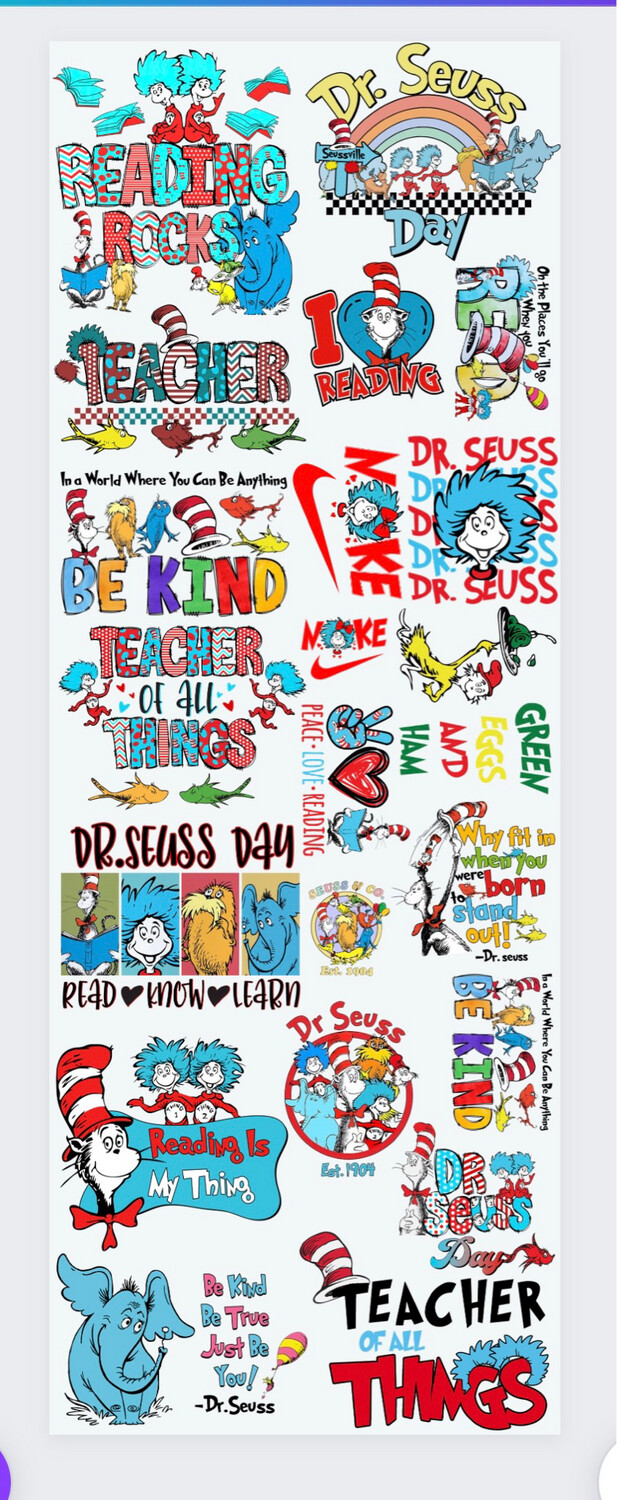 #40 DR . S E U S S 22x60 Gangsheet (teacher &amp; Kids )