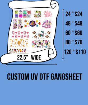 CUSTOM UV GANGSHEET