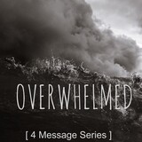 Overwhelmed (Series)