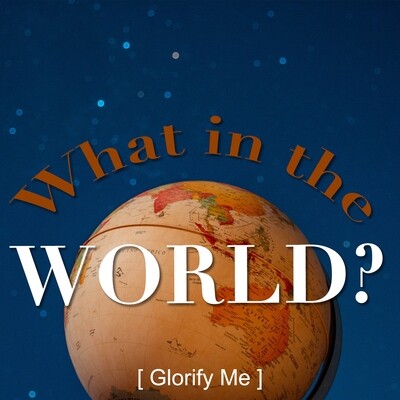 Glorify Me