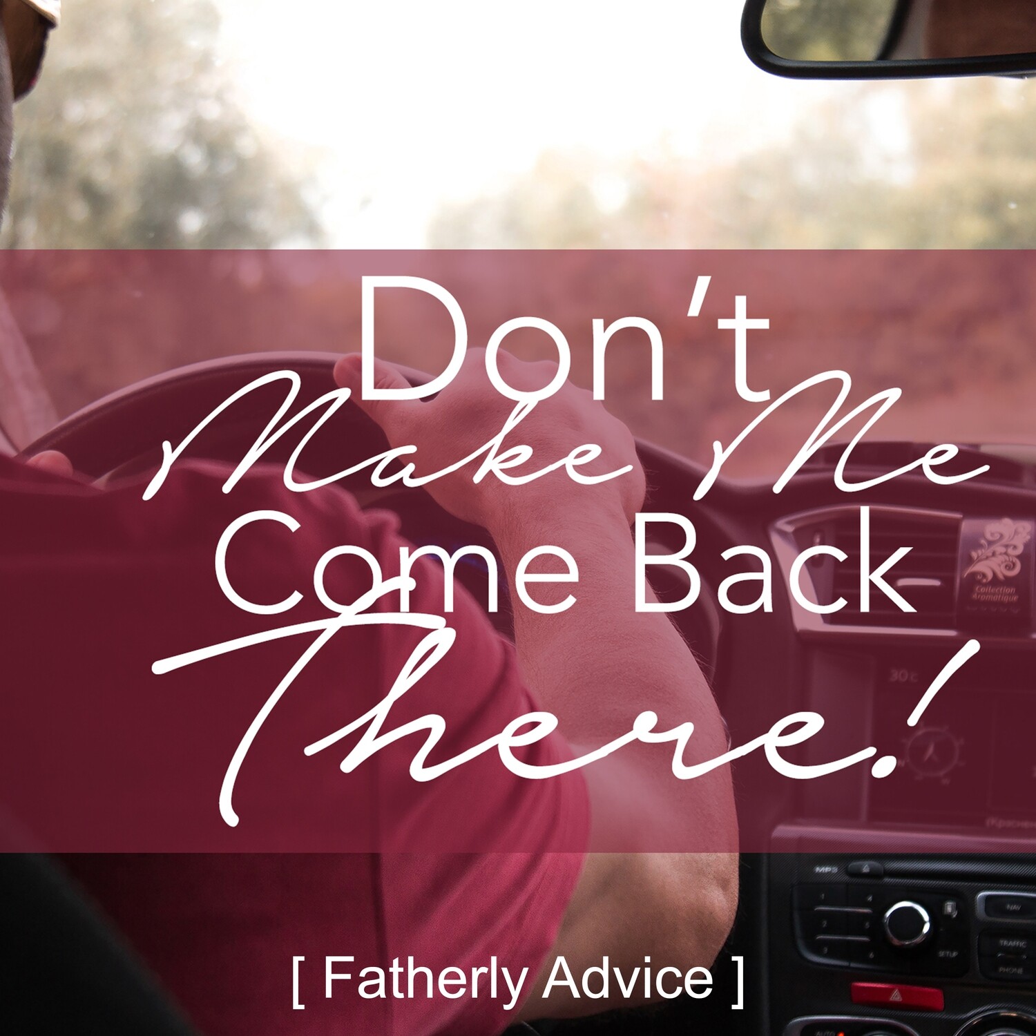 Fatherly Advice