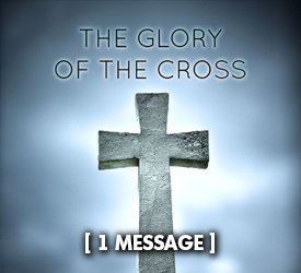 The Glory of the Cross