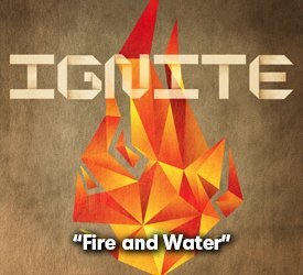 Fire and Water