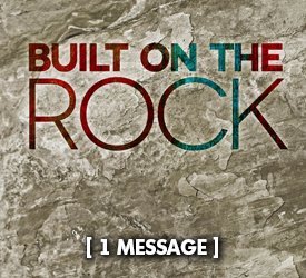 Built On the Rock