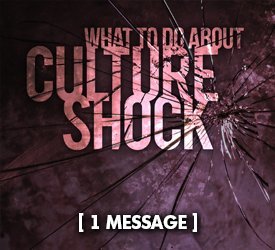 What to Do About Culture Shock