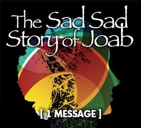 The Sad, Sad Story of Joab