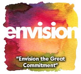 Envision The Great Commitment