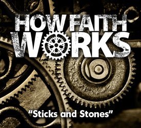 Sticks and Stones