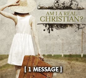 Am I a Real Christian?