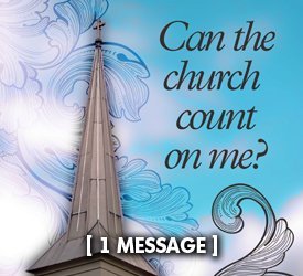 Can the Church Count On Me?