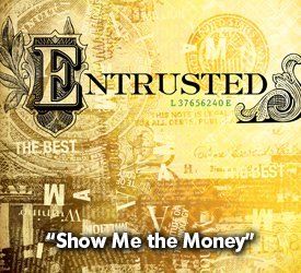Show Me the Money