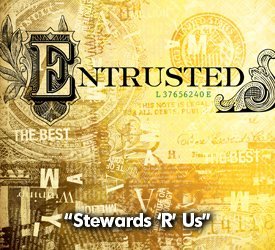 Stewards &#39;R&#39; Us