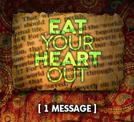 Eat Your Heart Out