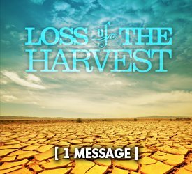 Loss of the Harvest