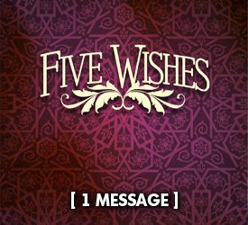 Five Wishes