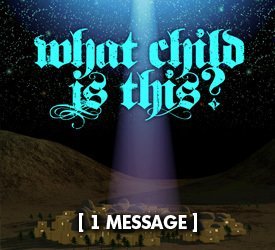 What Child Is This?