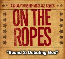 Round 2: Debating God